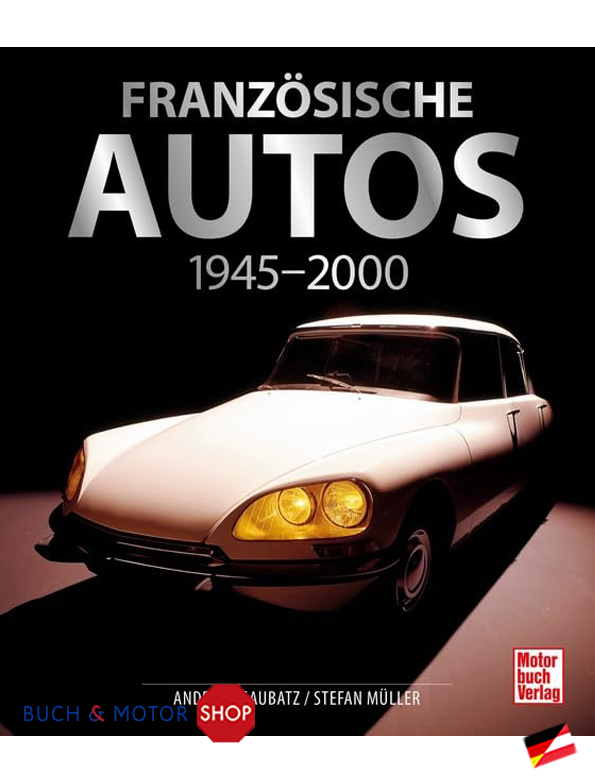 Französische Autos: 1945 bis 2000